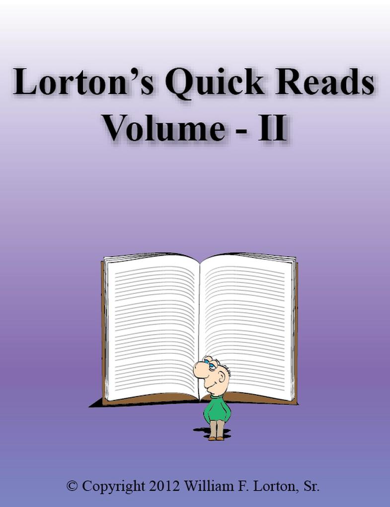 Lorton‘s Quick Reads - Volume II
