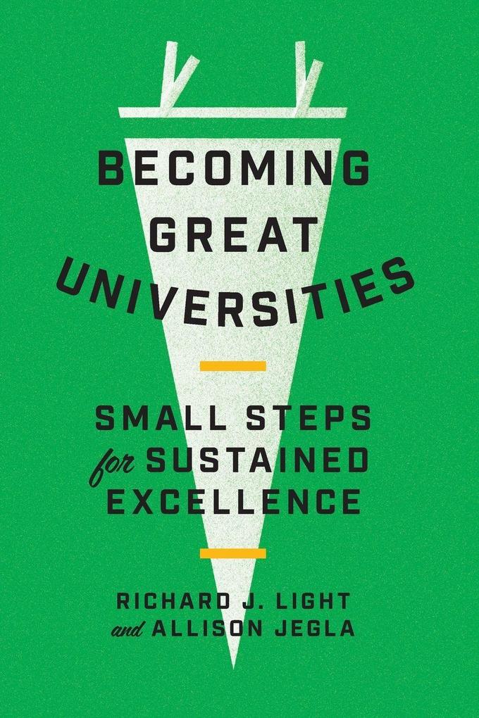 Becoming Great Universities