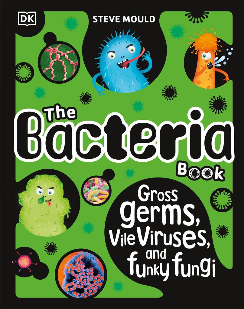The Bacteria Book (New Edition)