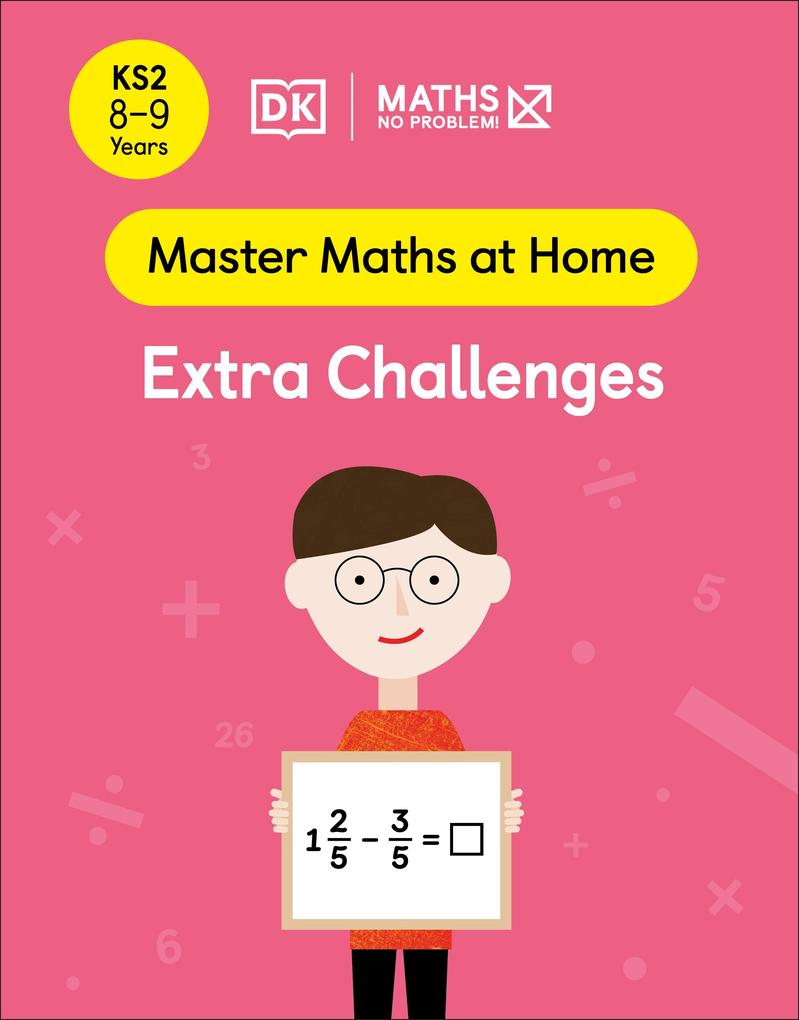 Maths - No Problem! Extra Challenges Ages 8-9 (Key Stage 2)