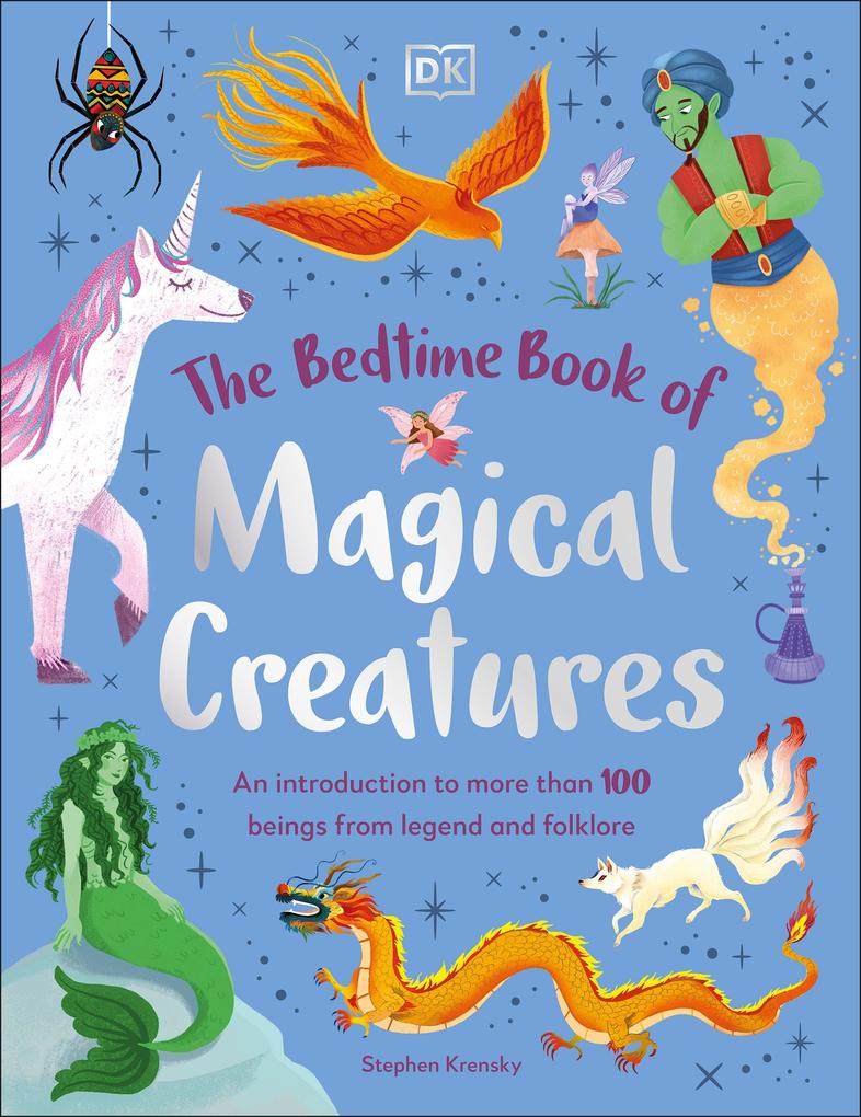 The Bedtime Book of Magical Creatures