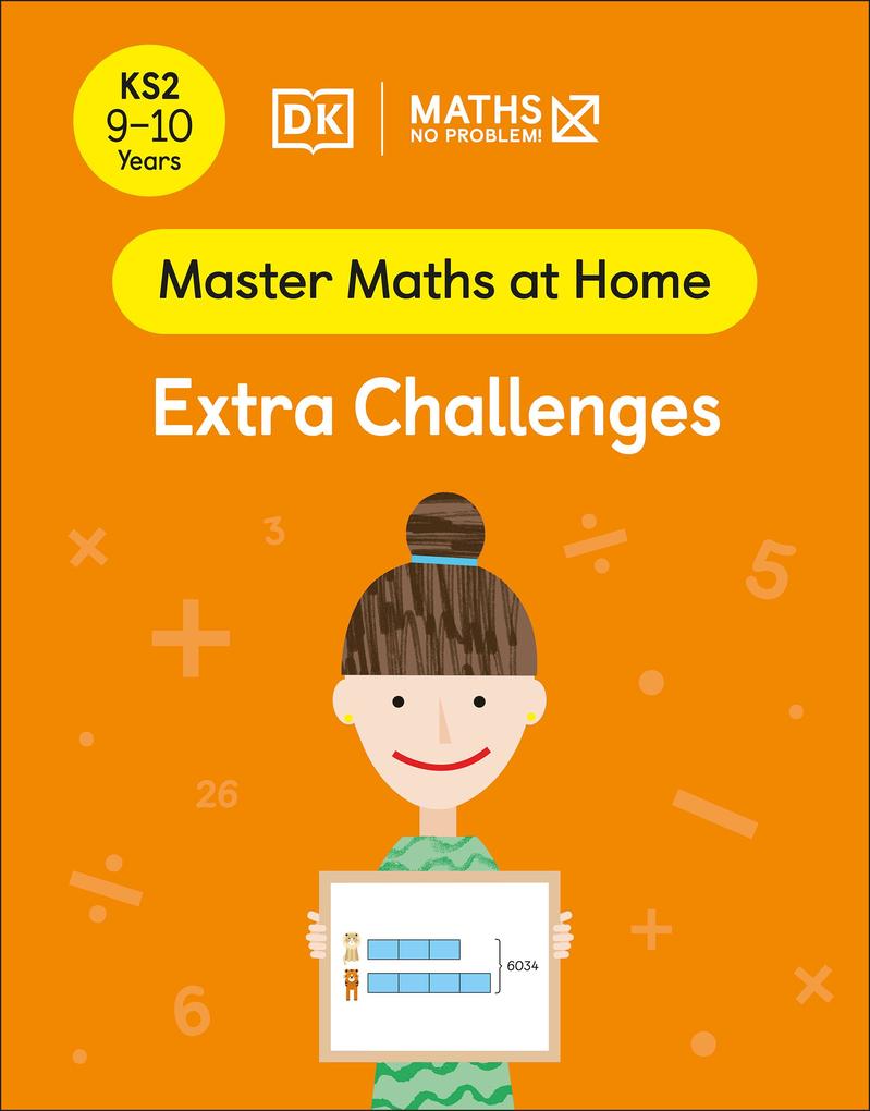 Maths - No Problem! Extra Challenges Ages 9-10 (Key Stage 2)
