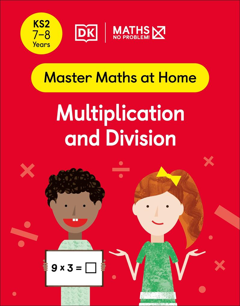 Maths - No Problem! Multiplication and Division Ages 7-8 (Key Stage 2)
