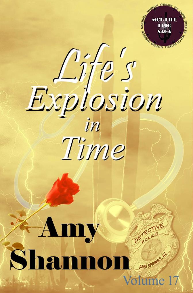 Life‘s Explosion in Time (MOD Life Epic Saga #17)