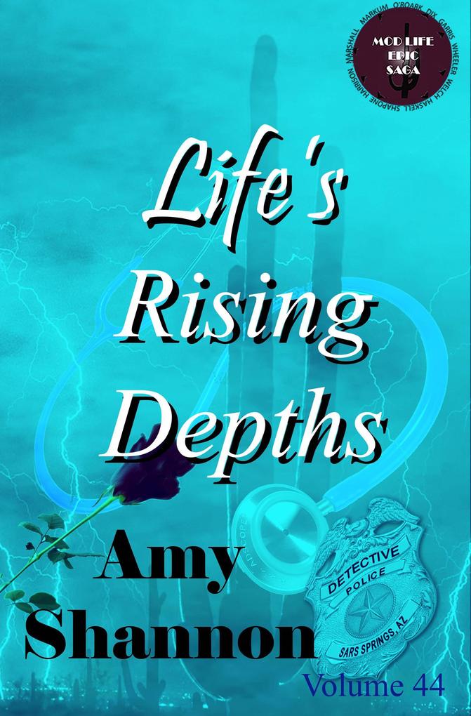 Life‘s Rising Depths (MOD Life Epic Saga #44)