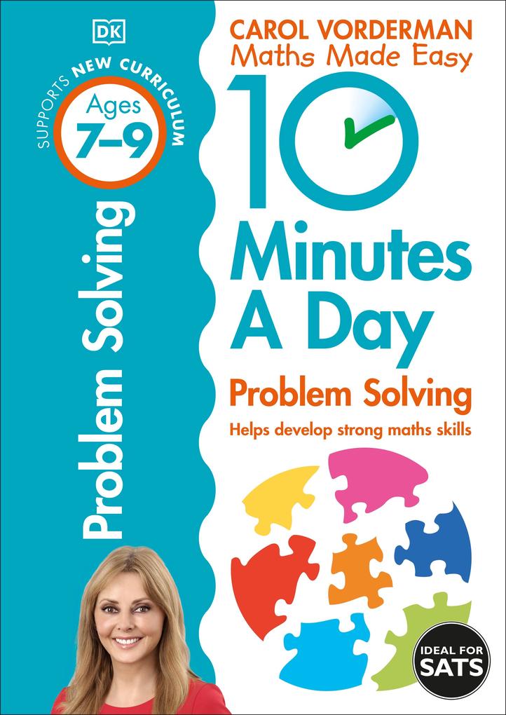 10 Minutes A Day Problem Solving Ages 7-9 (Key Stage 2)
