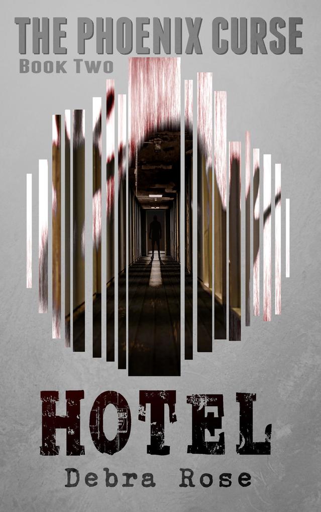Hotel (The Phoenix Curse #2)