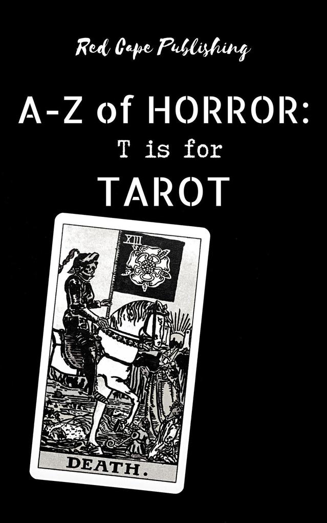 T is for Tarot (A-Z of Horror #20)