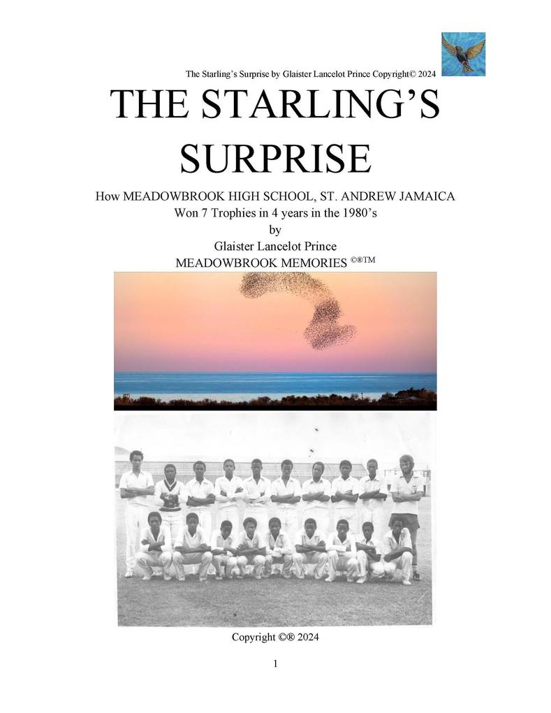 The Starling‘s Surprise: How Meadowbrook High School St. Andrew Jamaica Won 7 Trophies In 4 Years In The 1980‘s