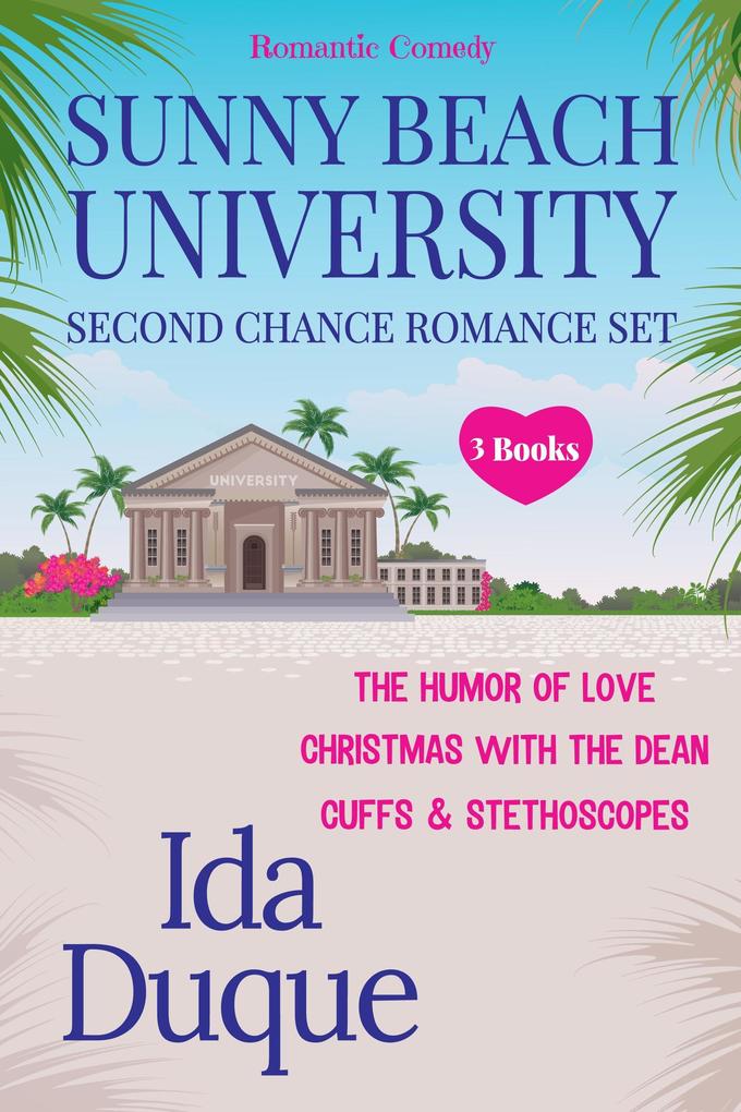 Sunny Beach University Second Chance Romance Set