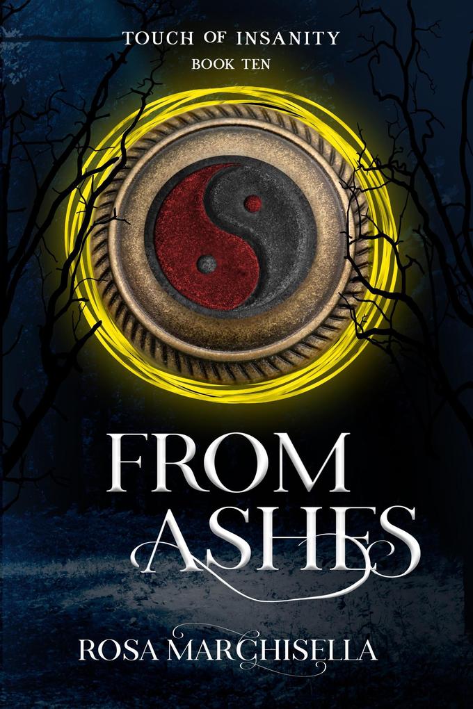 From Ashes (Touch of Insanity #10)