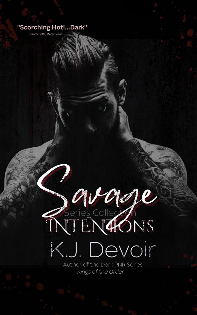 Savage Intentions (Kings of the Order #1)