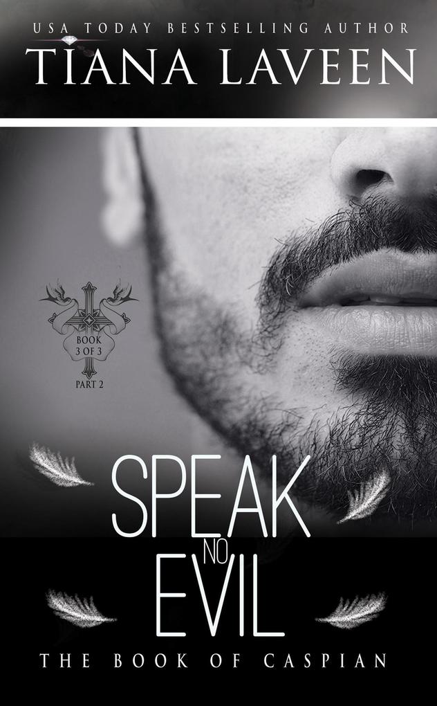 Speak No Evil: The Book of Caspian (The Brother Disciples #4)