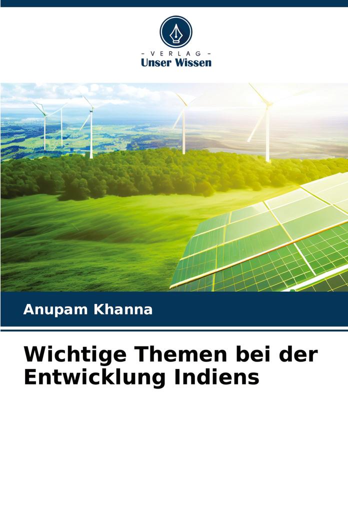 Wichtige Themen bei der Entwicklung Indiens