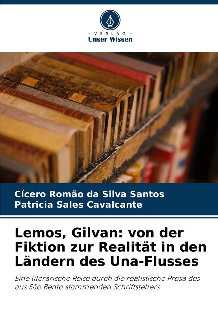 Lemos Gilvan: von der Fiktion zur Realität in den Ländern des Una-Flusses