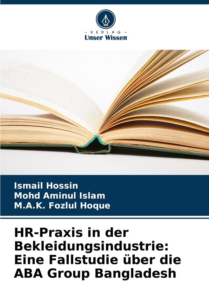 HR-Praxis in der Bekleidungsindustrie: Eine Fallstudie über die ABA Group Bangladesh