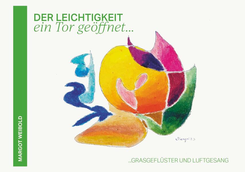 Der Leichtigkeit ein Tor geöffnet