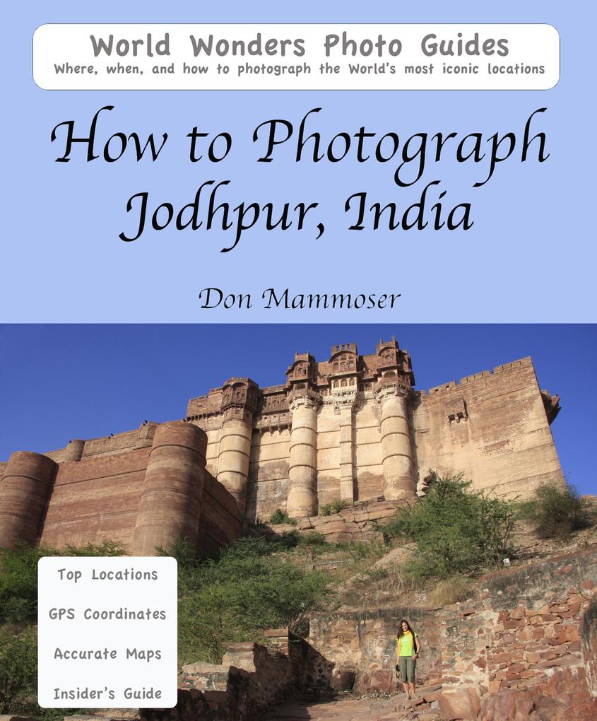 How to Photograph Jodhpur India