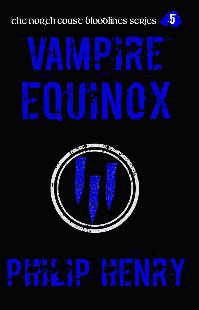 Vampire Equinox (The North Coast Bloodlines #5)