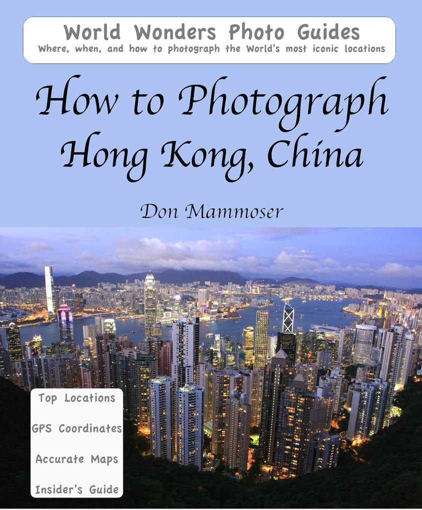 How to Photograph Hong Kong China