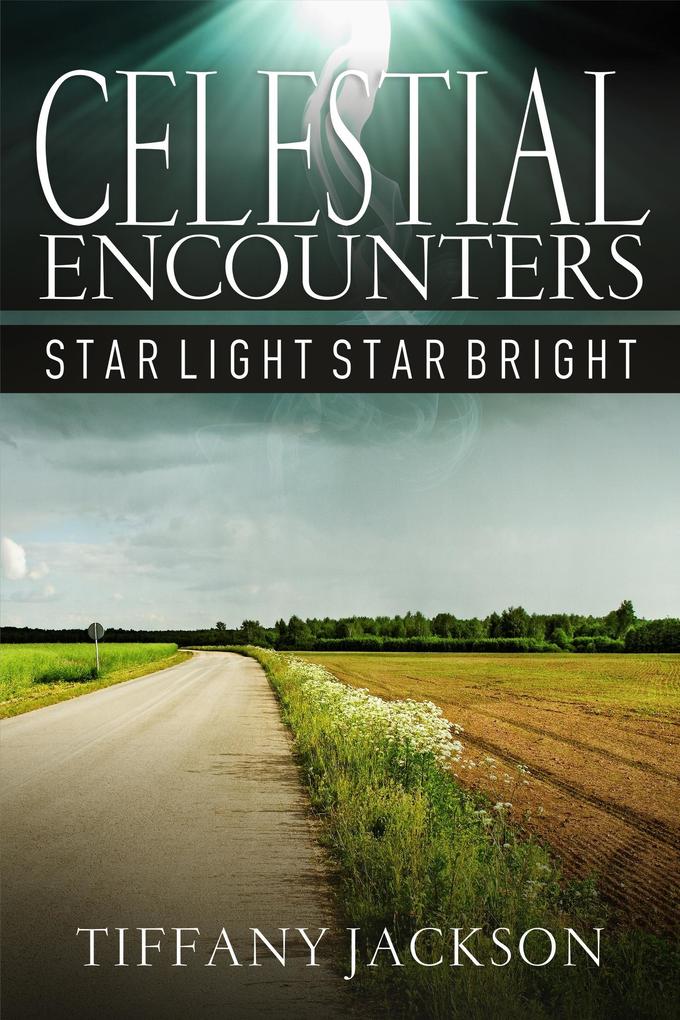 Celestial Encounters: Star Light Star Bright