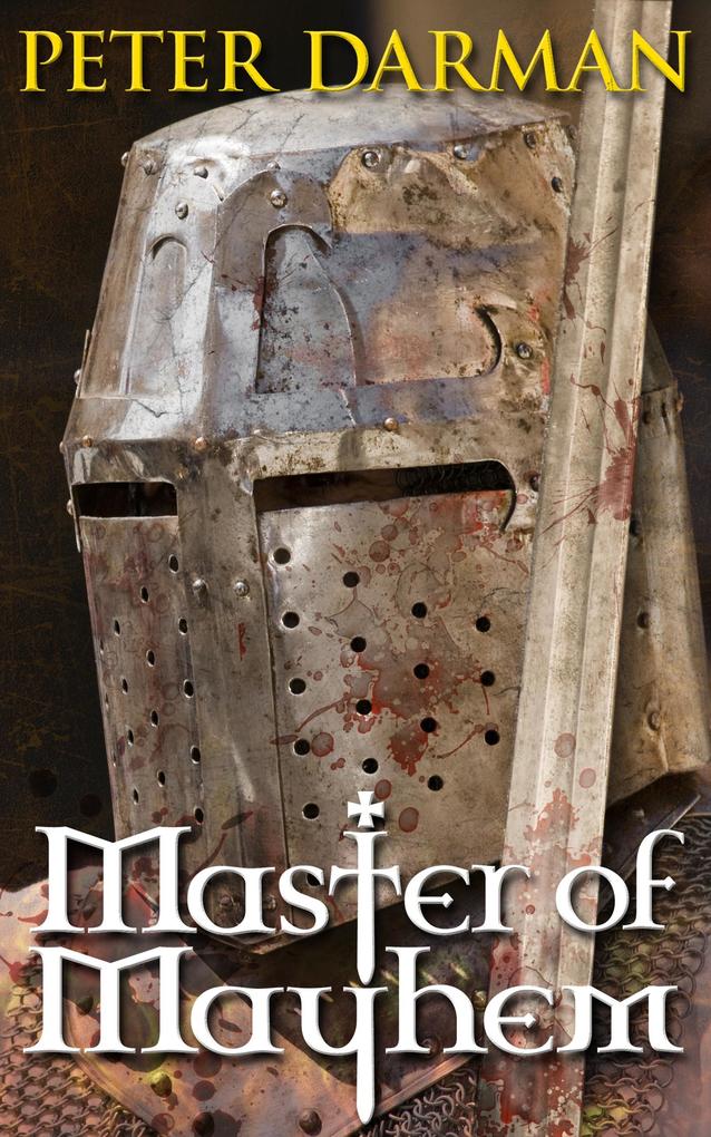 Master of Mayhem (Crusader Chronicles #3)