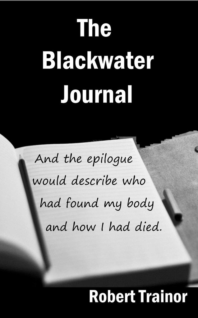 The Blackwater Journal
