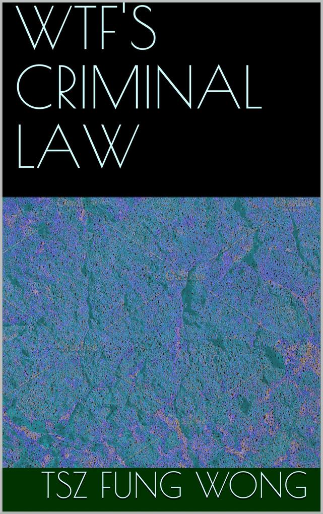 Wtf‘s Criminal Law