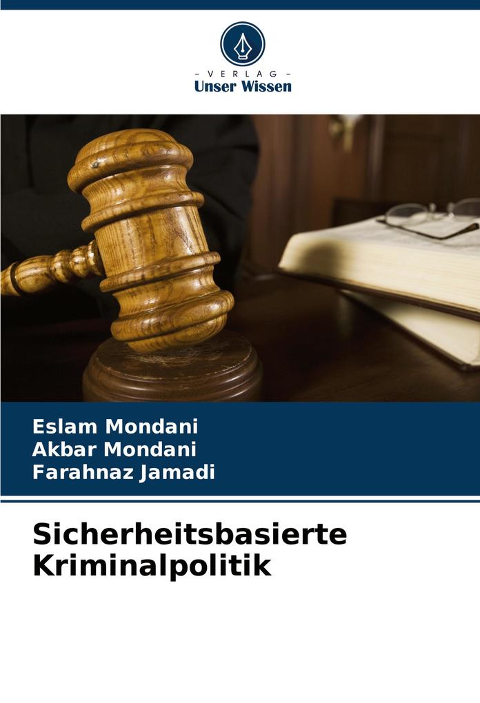 Sicherheitsbasierte Kriminalpolitik