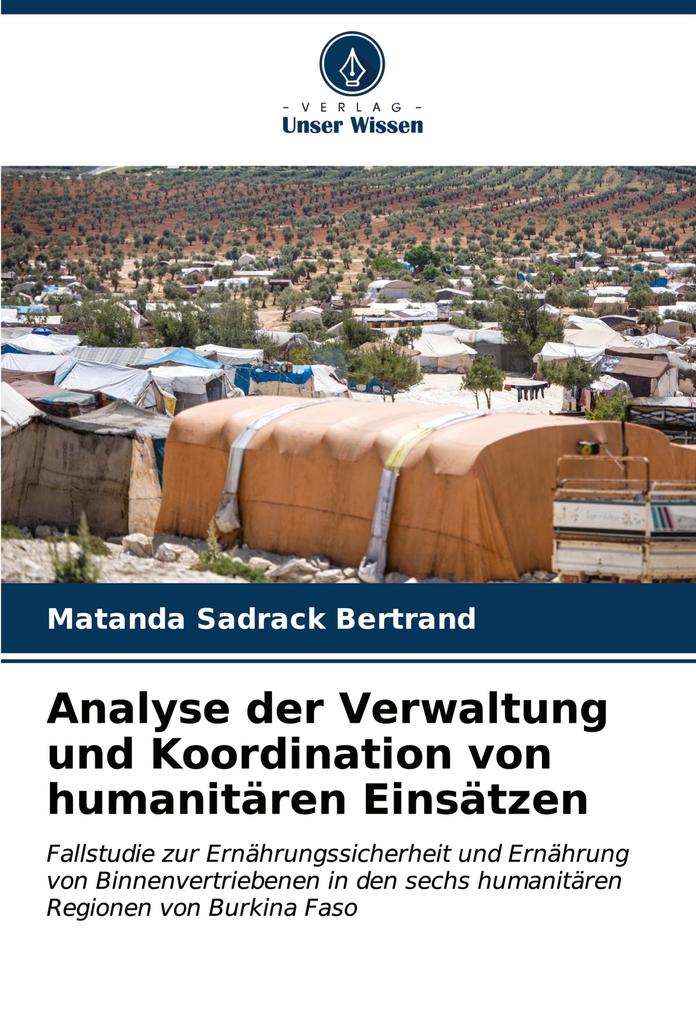 Analyse der Verwaltung und Koordination von humanitären Einsätzen