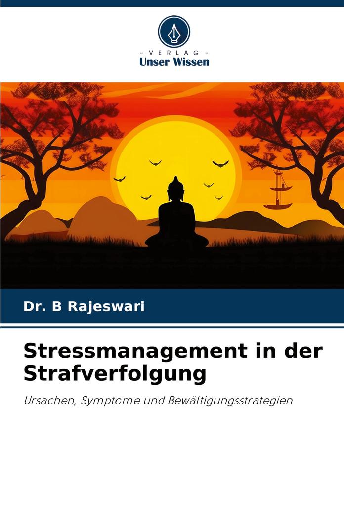 Stressmanagement in der Strafverfolgung