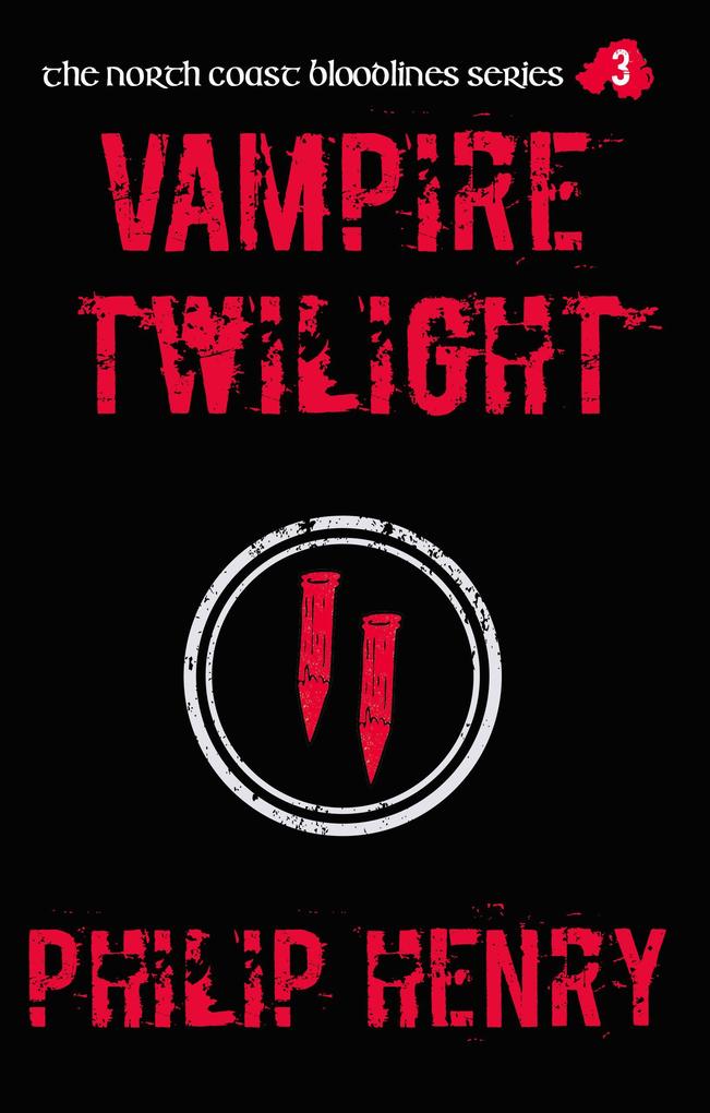 Vampire Twilight (The North Coast Bloodlines #3)