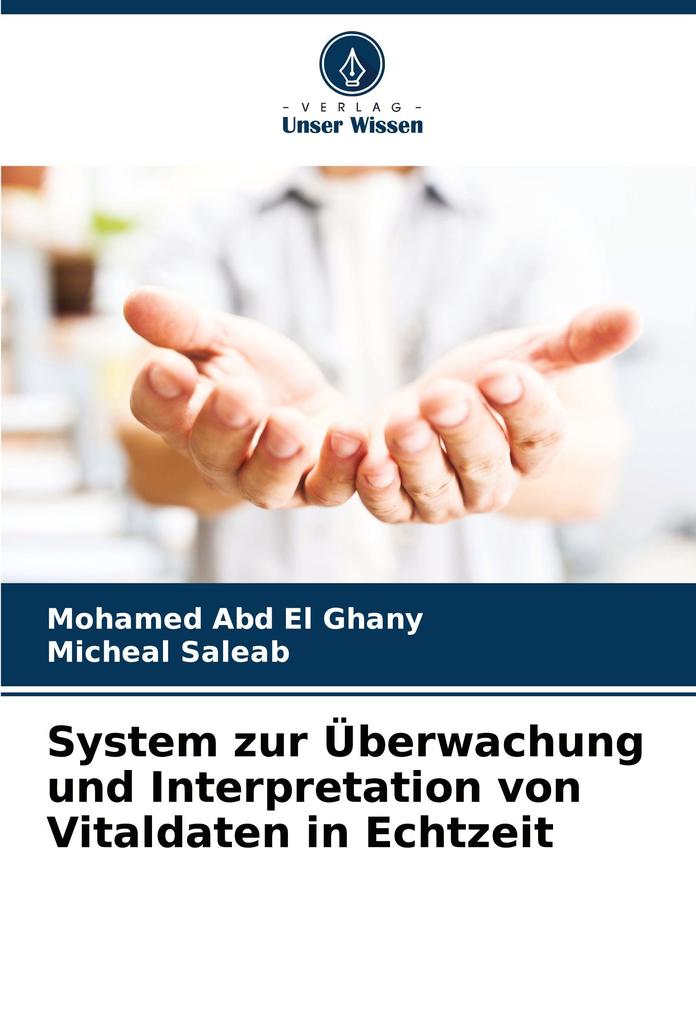 System zur Überwachung und Interpretation von Vitaldaten in Echtzeit