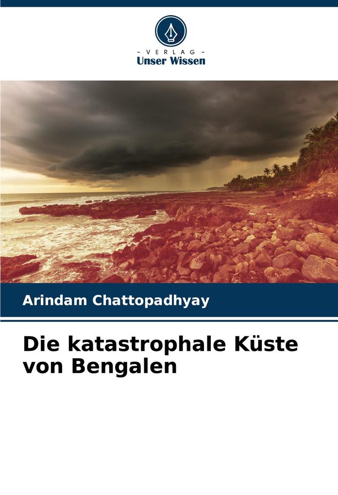 Die katastrophale Küste von Bengalen