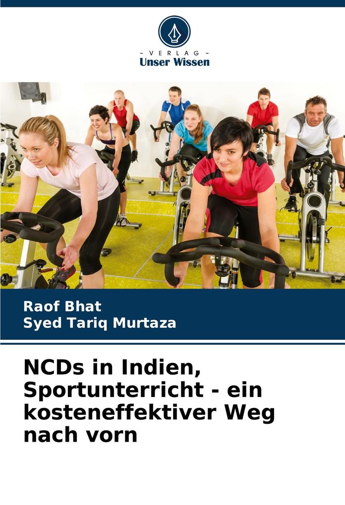 NCDs in Indien Sportunterricht - ein kosteneffektiver Weg nach vorn
