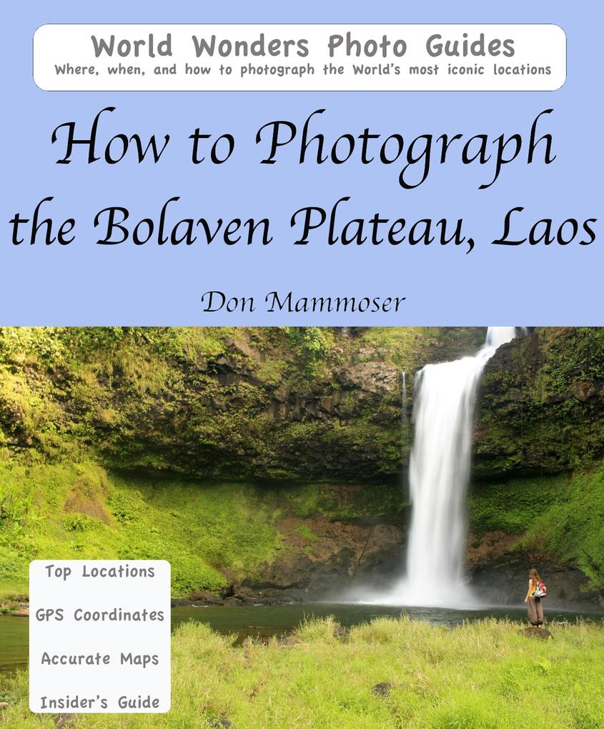 How to Photograph the Bolaven Plateau Laos