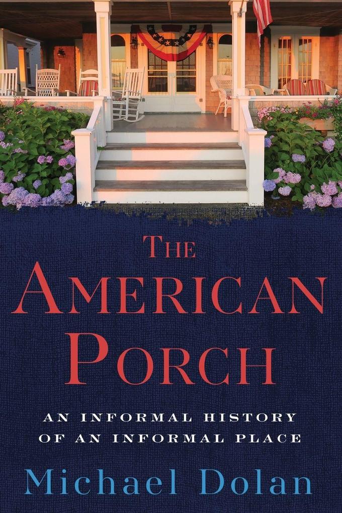 The American Porch