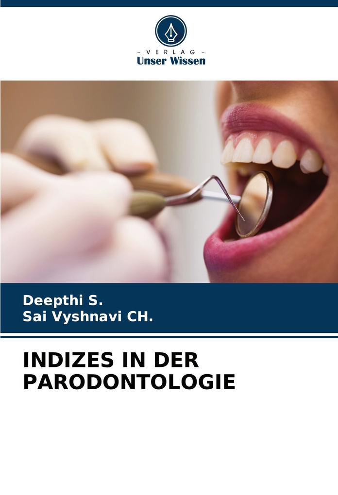 INDIZES IN DER PARODONTOLOGIE