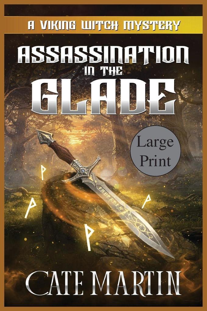 Assassination in the Glade