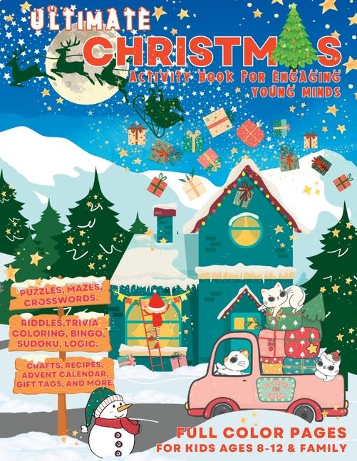 Ultimate Christmas Activity Book for Engaging Young Minds