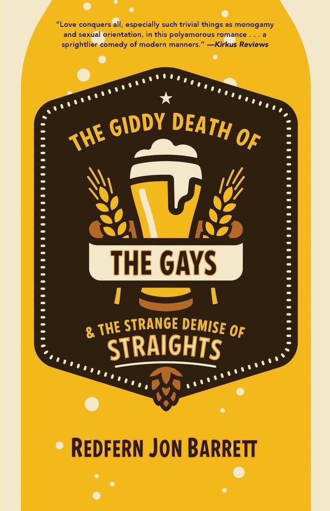 Giddy Death of the Gays & the Strange Demise of Straights