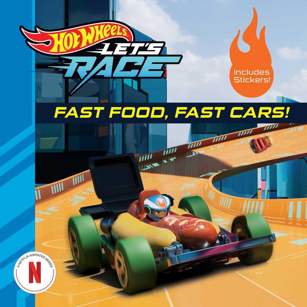 Hot Wheels Let‘s Race: Fast Food Fast Cars!