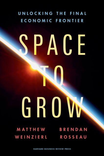 Harvard Business Review Press Space To Grow