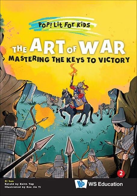Art of War The: Mastering the Keys to Victory
