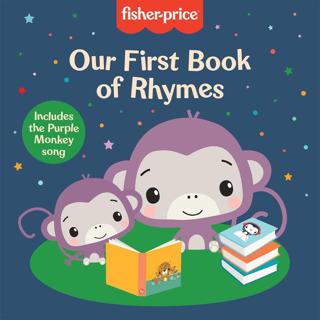 Fisher-Price: Our First Bedtime Book