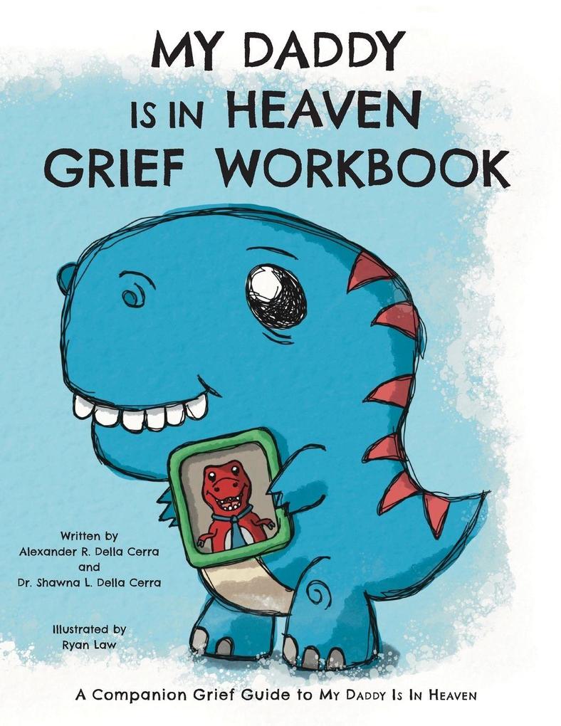 My Daddy is in Heaven Grief Workbook