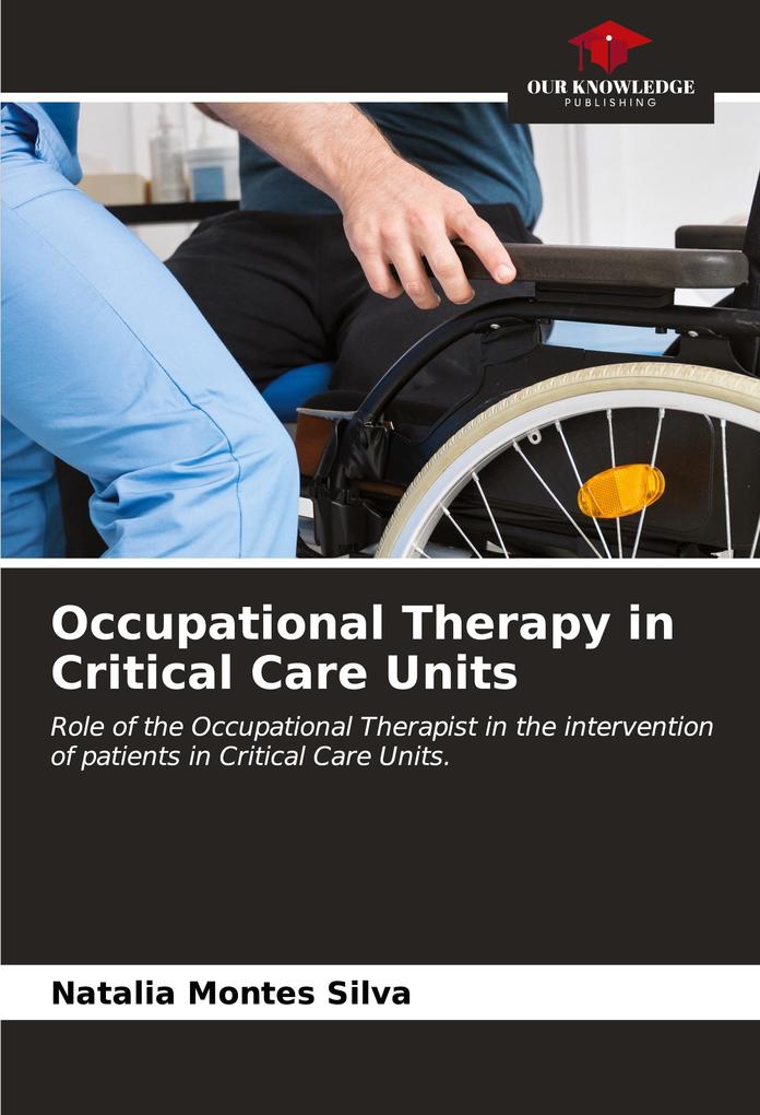 Occupational Therapy in Critical Care Units