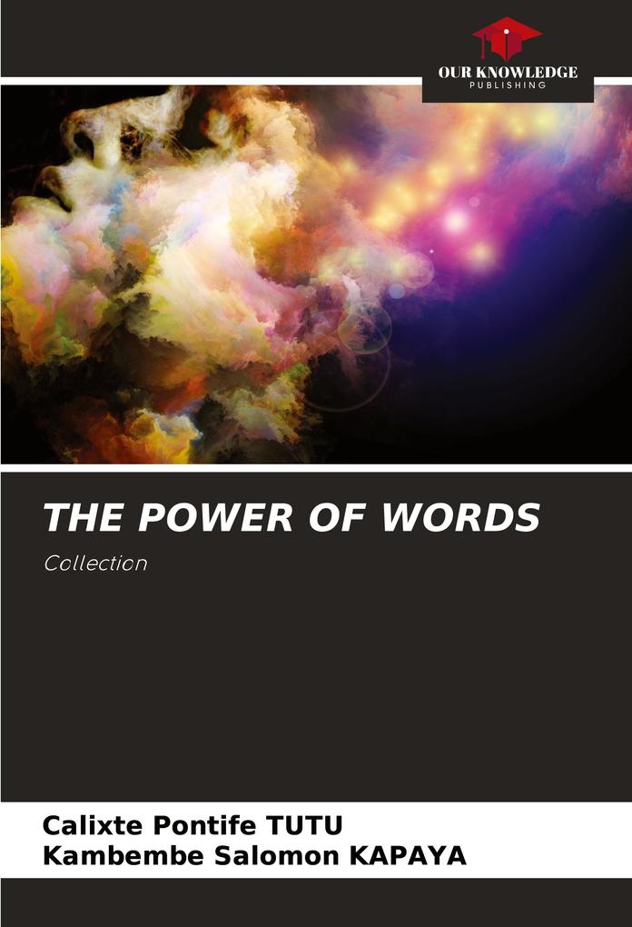 THE POWER OF WORDS