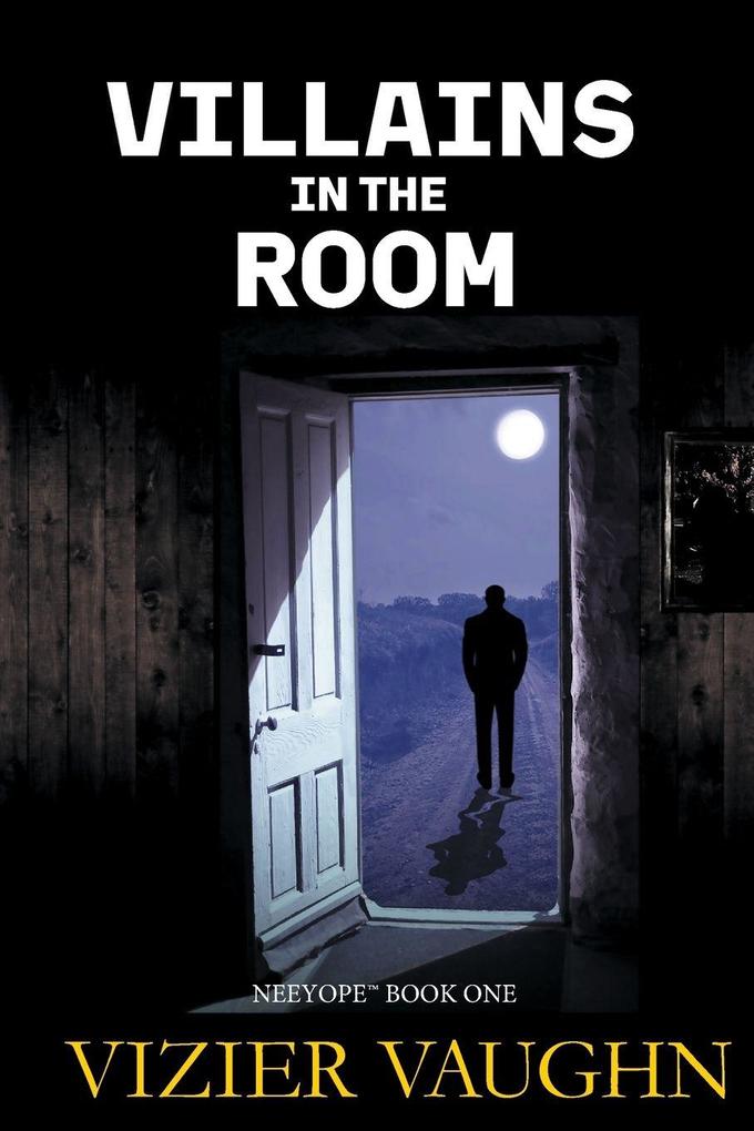 VILLAINS IN THE ROOM