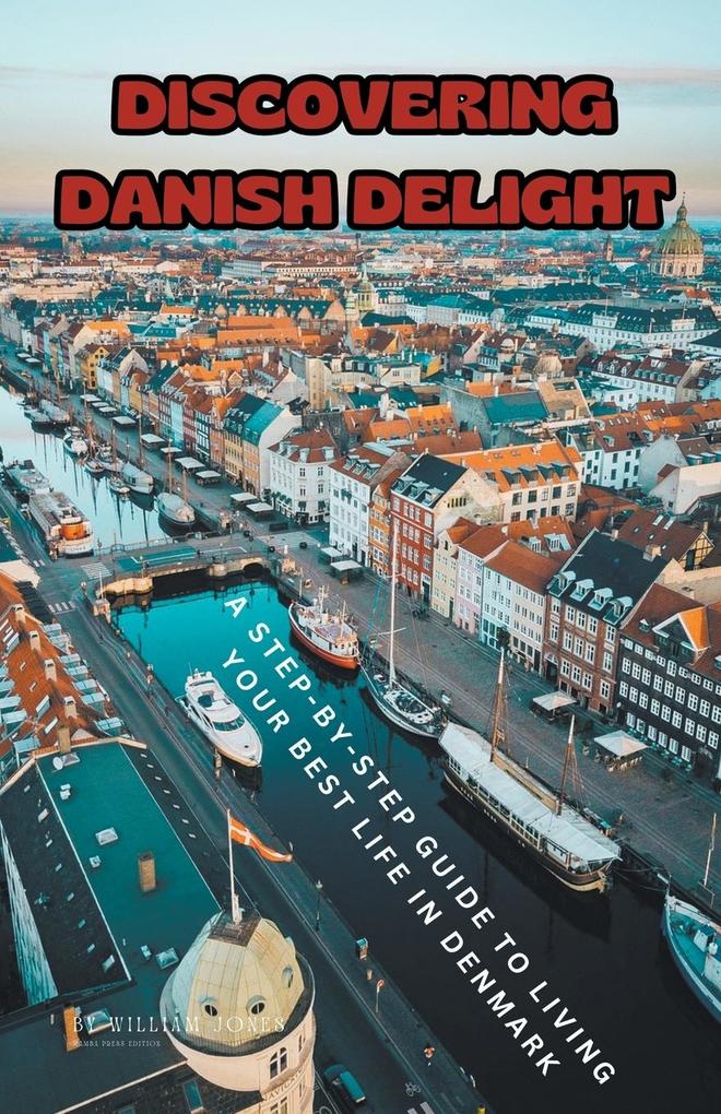 Discovering Danish Delight